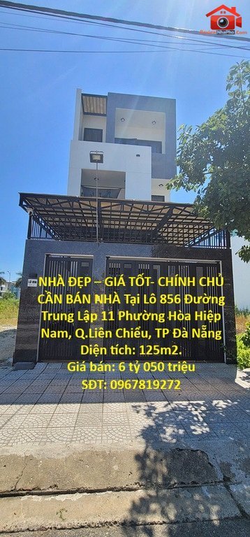 Nhà đẹp giá tốt- chính chủ cần bán nhà tại đường Trung Lập 11 – Phường Hòa Hiệp Nam – Quận Liên Chiểu – Thành phố Đà Nẵng 125m2 6.05 tỷ