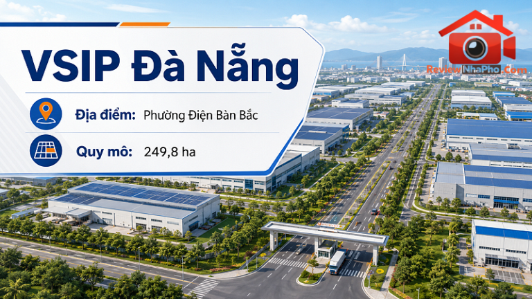 Phân Tích Khu Công Nghiệp VSIP Đà Nẵng 2026: Nhu Cầu Đầu Tư Tăng Nhanh
